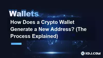 Comment un portefeuille crypto génère-t-il une nouvelle adresse ? (Le processus expliqué) Comment un portefeuille crypto génère-t-il une nouvelle adresse ? (Le processus expliqué)