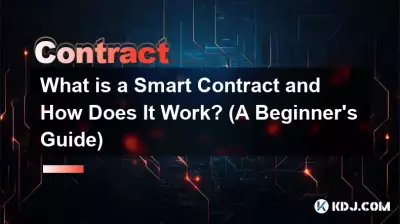 Was ist ein Smart Contract und wie funktioniert er? (Ein Leitfaden für Anfänger)