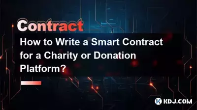 Wie schreibe ich einen Smart Contract für eine Wohltätigkeits- oder Spendenplattform?