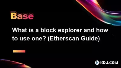 Qu’est-ce qu’un explorateur de blocs et comment l’utiliser ? (Guide Etherscan)