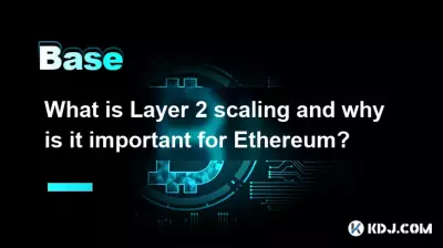 Qu’est-ce que la mise à l’échelle de la couche 2 et pourquoi est-elle importante pour Ethereum ?