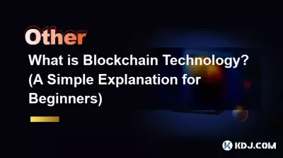 Was ist Blockchain-Technologie? (Eine einfache Erklärung für Anfänger)