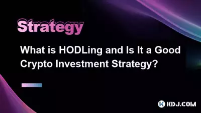 Qu’est-ce que le HODLing et est-ce une bonne stratégie d’investissement cryptographique ?