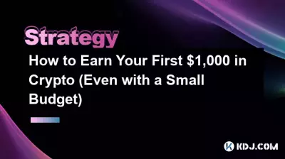 Comment gagner vos premiers 1 000 $ en crypto (même avec un petit budget)