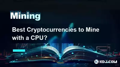 Beste Kryptowährungen zum Mining mit einer CPU?