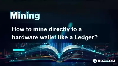 Wie kann ich mein Geld direkt in eine Hardware-Wallet wie ein Ledger schürfen?