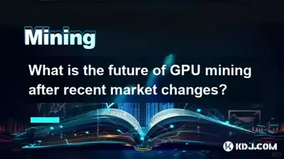 Wie sieht die Zukunft des GPU-Minings nach den jüngsten Marktveränderungen aus?