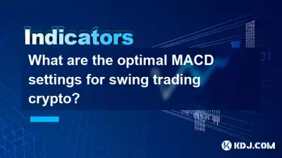 Was sind die optimalen MACD-Einstellungen für Swing-Trading-Kryptowährungen?
