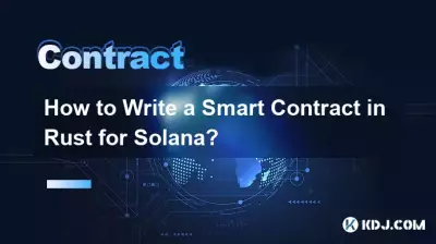 Wie schreibe ich einen Smart Contract in Rust für Solana?