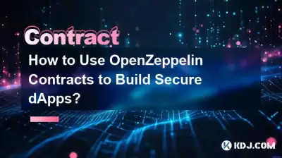 Comment utiliser les contrats OpenZeppelin pour créer des dApps sécurisées ?