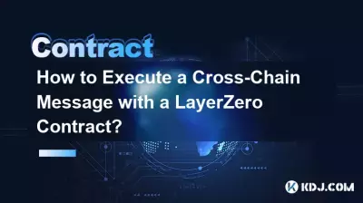 Comment exécuter un message inter-chaînes avec un contrat LayerZero ?