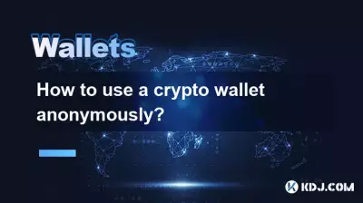 Comment utiliser un portefeuille crypto de manière anonyme ?