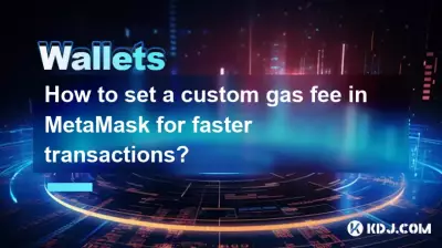 Comment définir des frais de gaz personnalisés dans MetaMask pour des transactions plus rapides ?
