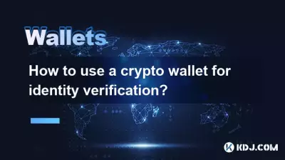 Wie verwende ich eine Krypto-Wallet zur Identitätsprüfung?