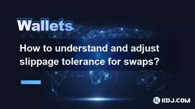 Comment comprendre et ajuster la tolérance de slippage pour les swaps ? Comment comprendre et ajuster la tolérance de slippage pour les swaps ?