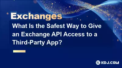 向第三方应用程序提供 Exchange API 访问权限的最安全方法是什么? 向第三方应用程序提供 Exchange API 访问权限的最安全方法是什么?