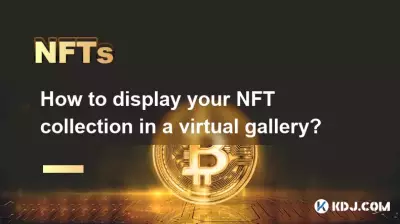 Comment afficher votre collection NFT dans une galerie virtuelle ? Comment afficher votre collection NFT dans une galerie virtuelle ?