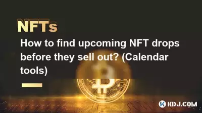 Comment trouver les prochains drops NFT avant qu’ils ne soient épuisés ? (Outils de calendrier)