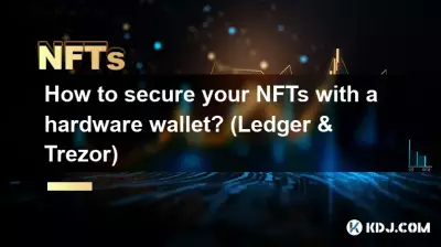 Comment sécuriser vos NFT avec un portefeuille matériel ? (Grand livre et Trezor)
