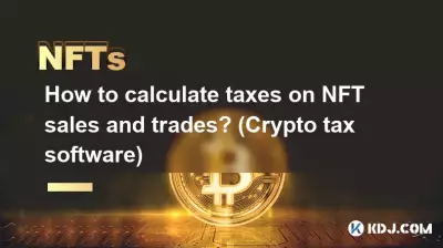 Comment calculer les taxes sur les ventes et échanges NFT ? (Logiciel de taxe crypto)