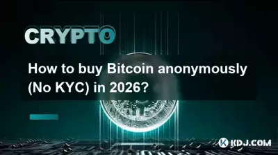 2026 年如何匿名購買 Bitcoin（無需 KYC）？