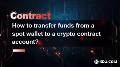 Wie übertrage ich Geld von einer Spot-Wallet auf ein Krypto-Vertragskonto? Wie übertrage ich Geld von einer Spot-Wallet auf ein Krypto-Vertragskonto?