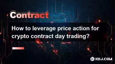 How to leverage price action for crypto contract day trading?