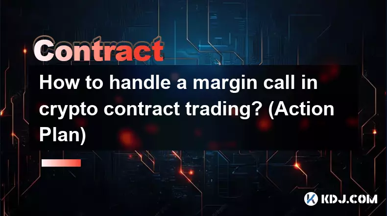 Comment gérer un appel de marge dans le trading de contrats crypto ? (Plan d'action)