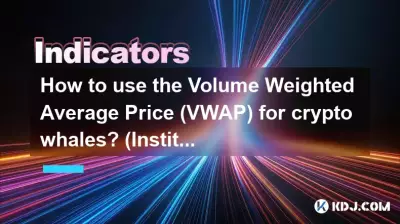 Comment utiliser le prix moyen pondéré en fonction du volume (VWAP) pour les crypto-baleines ? (Flux institutionnel)