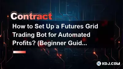 How to Set Up a Futures Grid Trading Bot for Automated Profits? (Beginner Guide)