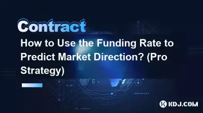 How to Use the Funding Rate to Predict Market Direction? (Pro Strategy)
