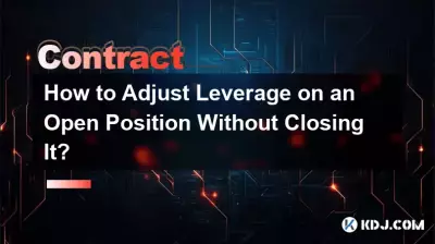 How to Adjust Leverage on an Open Position Without Closing It?