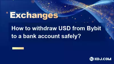 Bybit에서 은행계좌로 USD를 안전하게 출금하는 방법은 무엇인가요?