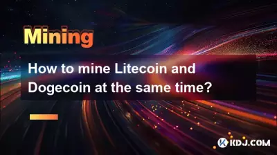 Wie kann man Litecoin und Dogecoin gleichzeitig abbauen?
