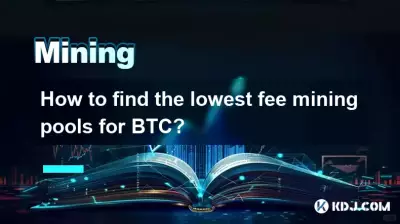 How to find the lowest fee mining pools for BTC?