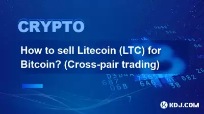 How to sell Litecoin (LTC) for Bitcoin? (Cross-pair trading) How to sell Litecoin (LTC) for Bitcoin? (Cross-pair trading)