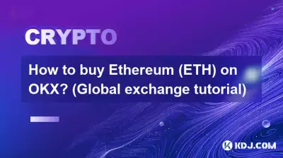 Wie kaufe ich Ethereum (ETH) auf OKX? (Globaler Austausch-Tutorial)