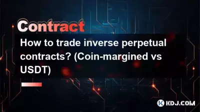How to trade inverse perpetual contracts? (Coin-margined vs USDT) How to trade inverse perpetual contracts? (Coin-margined vs USDT)