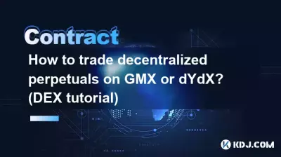 How to trade decentralized perpetuals on GMX or dYdX? (DEX tutorial)