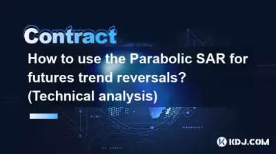 How to use the Parabolic SAR for futures trend reversals? (Technical analysis)