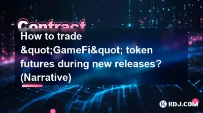 Wie kann man bei Neuerscheinungen mit „GameFi“-Token-Futures handeln? (Erzählung)