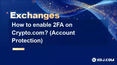Wie aktiviere ich 2FA auf Crypto.com? (Kontoschutz) Wie aktiviere ich 2FA auf Crypto.com? (Kontoschutz)