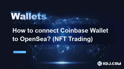 How to connect Coinbase Wallet to OpenSea? (NFT Trading)