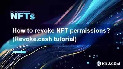 Wie widerrufe ich NFT-Berechtigungen? (Revoke.cash-Tutorial)