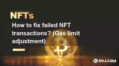 How to fix failed NFT transactions? (Gas limit adjustment) How to fix failed NFT transactions? (Gas limit adjustment)
