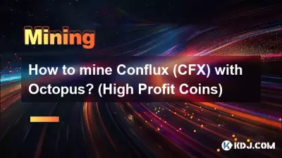 Octopus로 Conflux(CFX)를 채굴하는 방법은 무엇입니까? (고수익 코인)