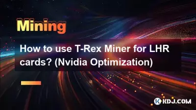 Wie verwende ich T-Rex Miner für LHR-Karten? (Nvidia-Optimierung)