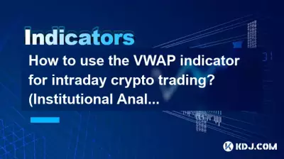 Wie nutzt man den VWAP-Indikator für den Intraday-Kryptohandel? (Institutionelle Analyse)