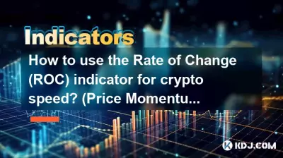 How to use the Rate of Change (ROC) indicator for crypto speed? (Price Momentum) How to use the Rate of Change (ROC) indicator for crypto speed? (Price Momentum)