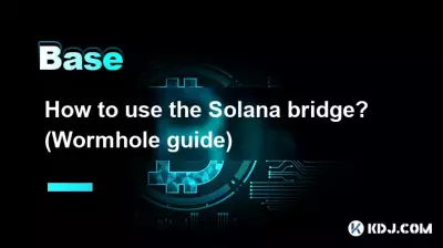 Comment utiliser le pont Solana ? (Guide des trous de ver)